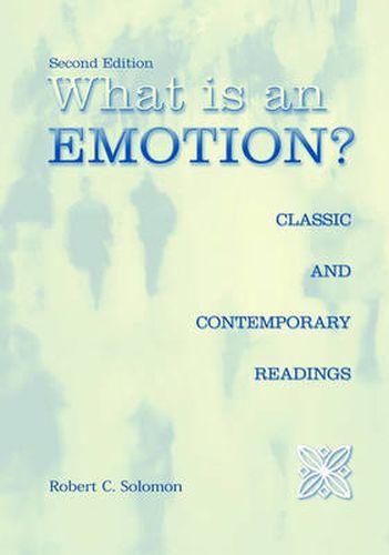 Cover image for What is an Emotion?: Classic and Contemporary Readings