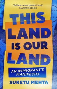 Cover image for This Land Is Our Land: An Immigrant's Manifesto