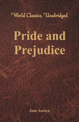 Cover image for Pride and Prejudice (World Classics, Unabridged)