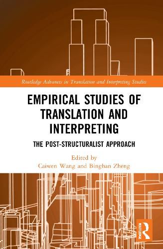 Cover image for Empirical Studies of Translation and Interpreting: The Post-Structuralist Approach