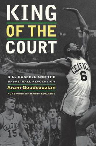 Cover image for King of the Court: Bill Russell and the Basketball Revolution