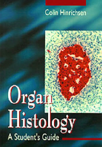 Cover image for Organ Histology - A Student's Guide