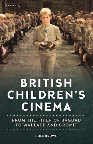 Cover image for British Children's Cinema: From the Thief of Bagdad to Wallace and Gromit