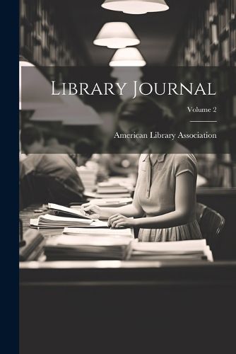 Cover image for Library Journal; Volume 2