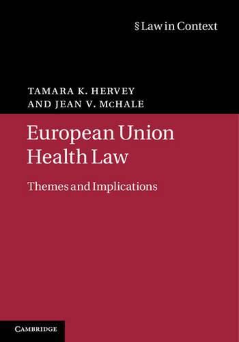 European Union Health Law: Themes and Implications