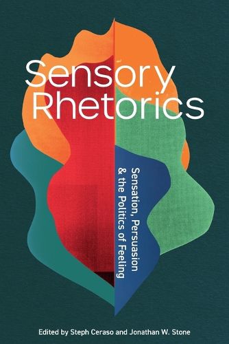 Cover image for Sensory Rhetorics