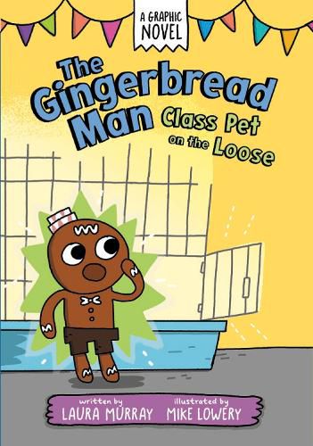 Cover image for The Gingerbread Man: Class Pet on the Loose