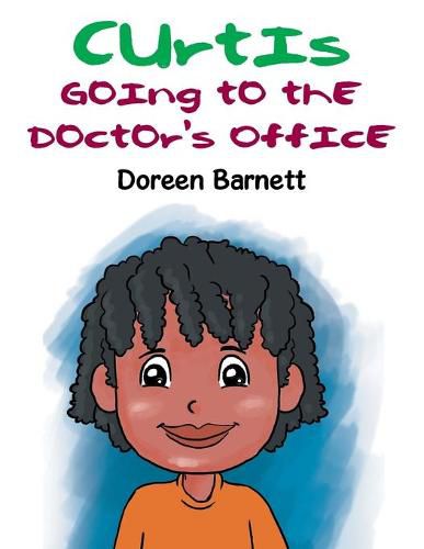 Cover image for Curtis Going to the Doctor's Office