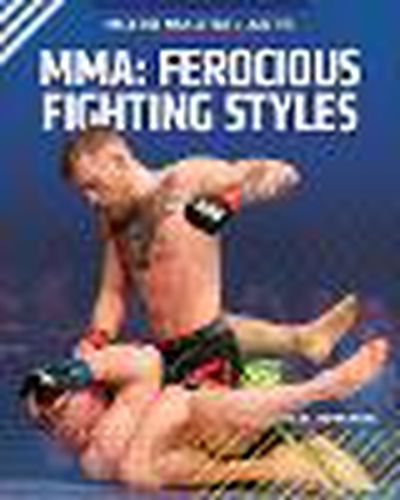 Cover image for Mma: Ferocious Fighting Styles