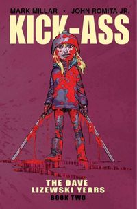 Cover image for Kick-Ass: The Dave Lizewski Years Book Two