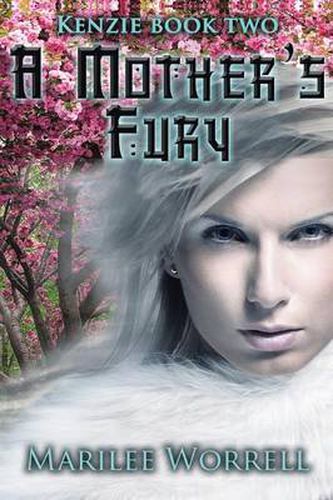 Cover image for Kenzie Book 2: A Mother's Fury