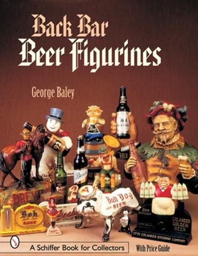 Cover image for Back Bar Beer Figurines