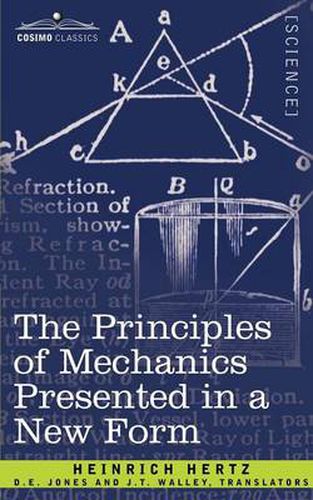 Cover image for The Principles of Mechanics Presented in a New Form