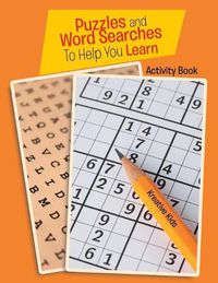 Cover image for Puzzles and Word Searches to Help You Learn Activity Book