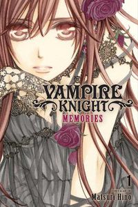 Cover image for Vampire Knight: Memories, Vol. 1