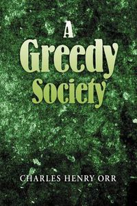 Cover image for A Greedy Society