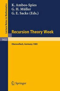 Cover image for Recursion Theory Week: Proceedings of a Conference held in Oberwolfach, FRG, March 19-25, 1989