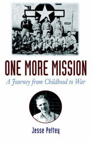 Cover image for One More Mission: A Journey from Childhood to War