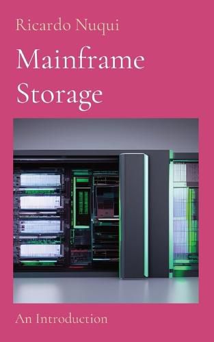 Cover image for Mainframe Storage