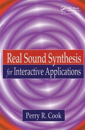 Cover image for Real Sound Synthesis for Interactive Applications