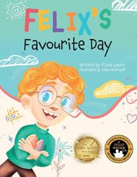 Cover image for Felix's Favourite Day