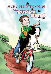 Cover image for S.E. Hinton's the Puppy Sister