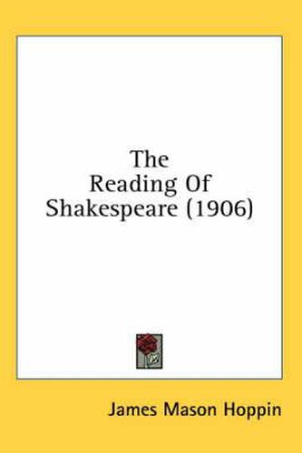 Cover image for The Reading of Shakespeare (1906)