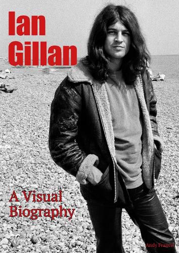 Cover image for Ian Gillan A Visual Biography