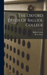 Cover image for The Oxford Deeds Of Balliol College