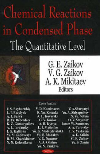 Chemical Reactions in Condensed Phase: The Quantitative Level