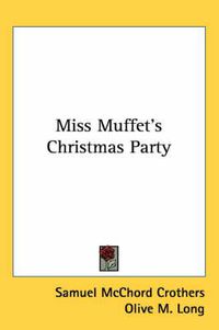 Cover image for Miss Muffet's Christmas Party