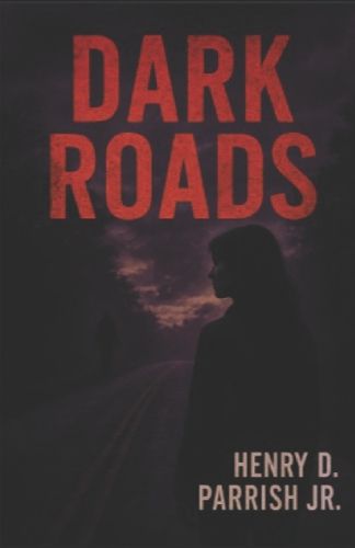 Cover image for Dark Roads