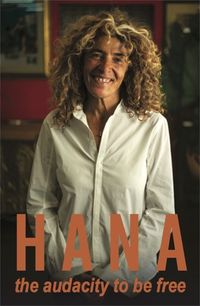 Cover image for Hana: The Audacity to be Free
