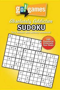 Cover image for Go!Games Absolutely Addictive Sudoku