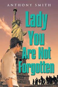 Cover image for Lady You Are Not Forgotten