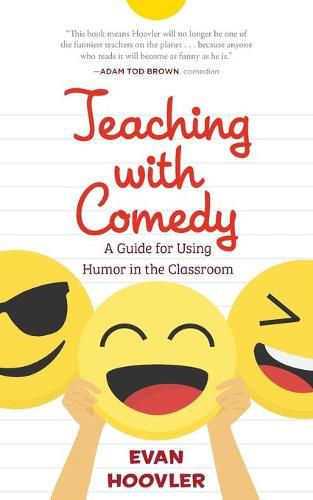 Cover image for Teaching with Comedy: A Guide For Using Humor in the Classroom