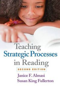 Cover image for Teaching Strategic Processes in Reading