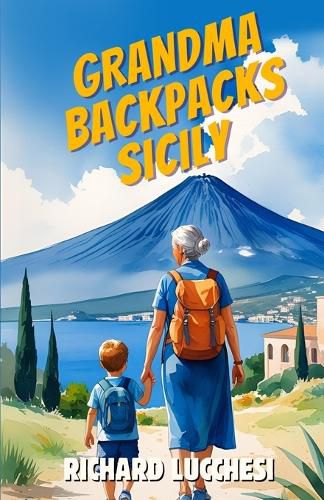 Cover image for Grandma Backpacks Sicily