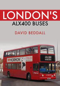 Cover image for London's ALX400 Buses