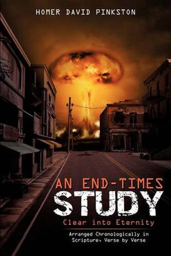 Cover image for An End-Times Study, Clear into Eternity