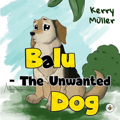 Cover image for Balu - The Unwanted Dog