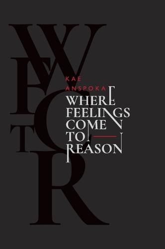 Cover image for Where Feelings Come to Reason