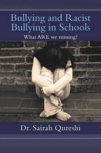 Cover image for Bullying and Racist Bullying in Schools: What Are We Missing?