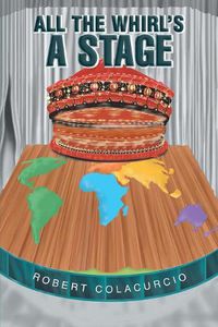 Cover image for All the Whirl's a Stage