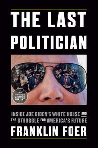 Cover image for The Last Politician