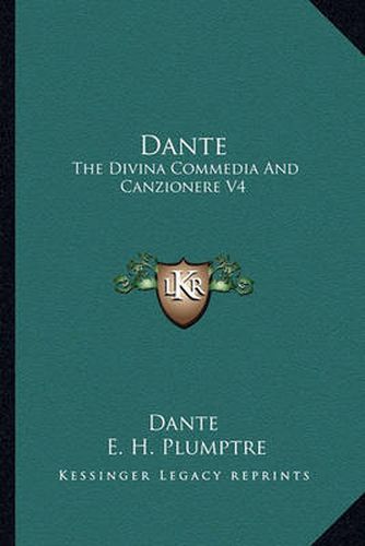 Dante: The Divina Commedia and Canzionere V4