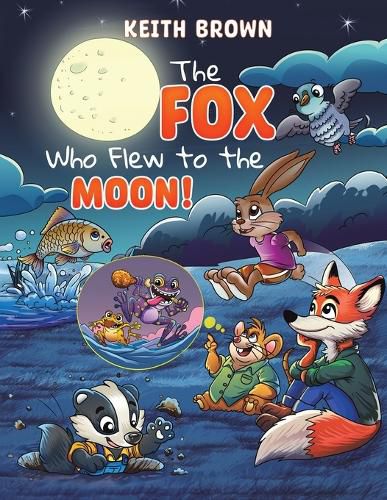 Cover image for The Fox Who Flew to the Moon!