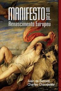 Cover image for Manifesto Para Um Renascimento Europeu