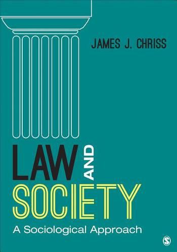 Cover image for Law and Society: A Sociological Approach