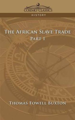 The African Slave Trade - Part I